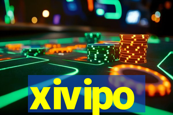 xivipo