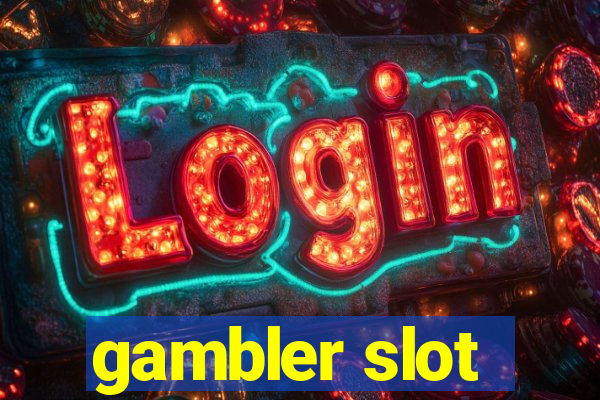 gambler slot