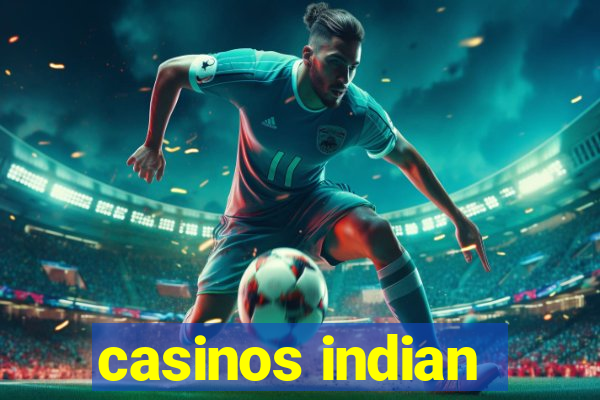 casinos indian