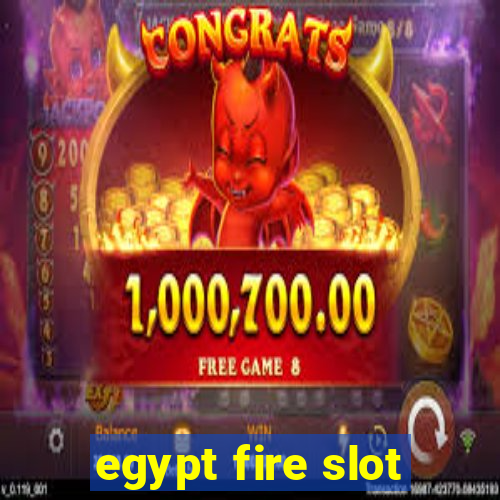 egypt fire slot