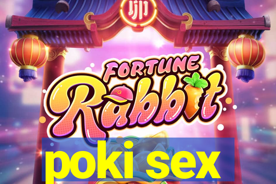 poki sex