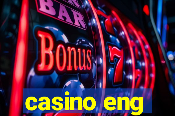 casino eng