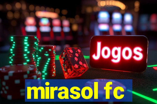 mirasol fc