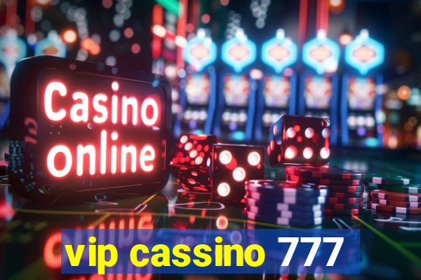 vip cassino 777