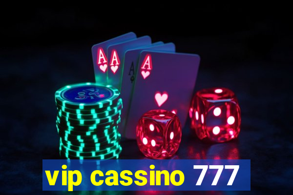 vip cassino 777