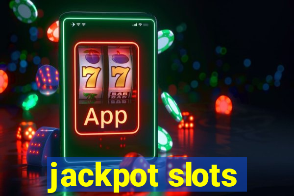 jackpot slots