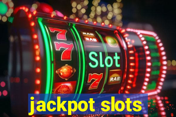 jackpot slots