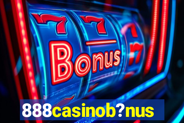 888casinob?nus