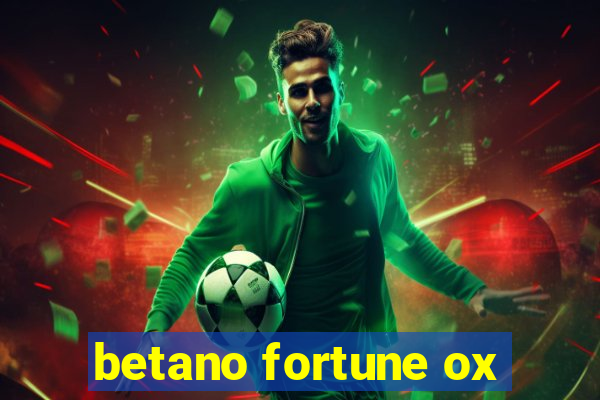 betano fortune ox