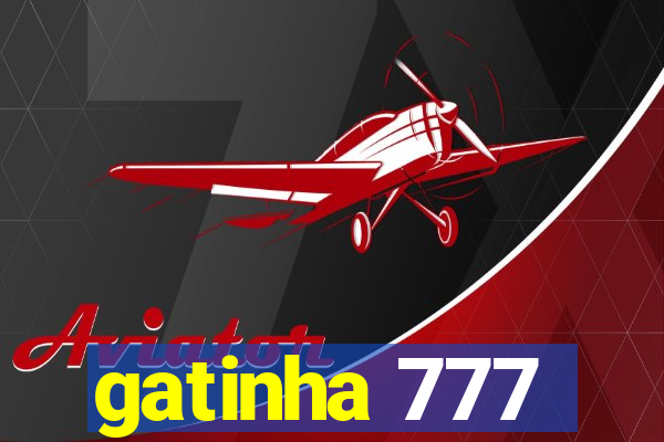 gatinha 777