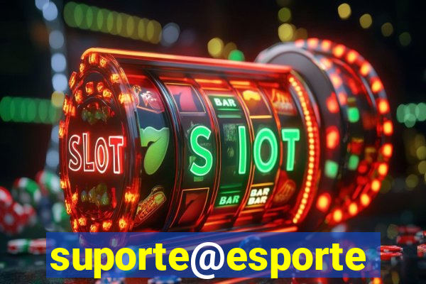 suporte@esportesdasorte.com