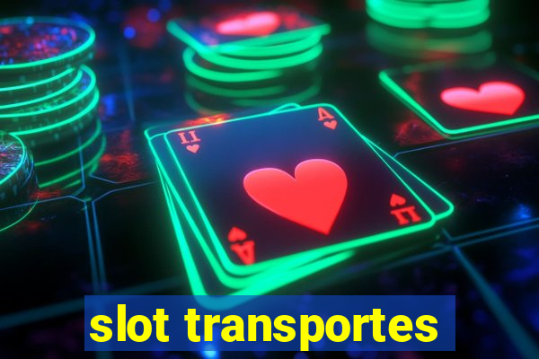 slot transportes