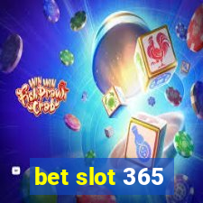 bet slot 365