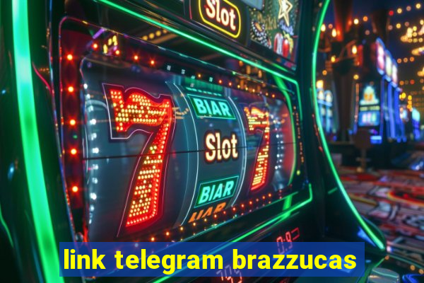 link telegram brazzucas