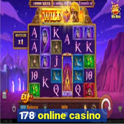 178 online casino