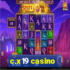 c.x19 casino