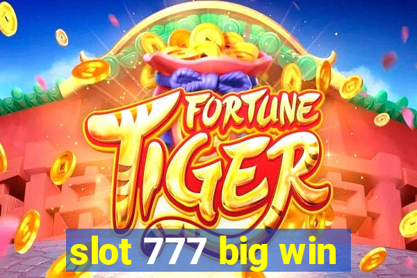 slot 777 big win