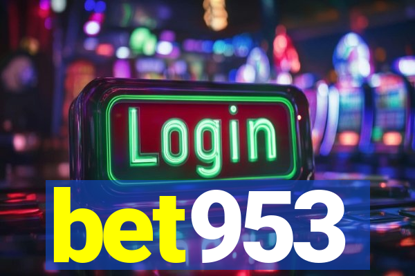 bet953