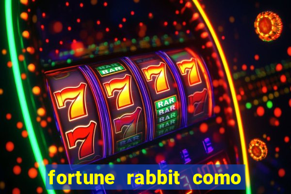 fortune rabbit como ganhar Informational