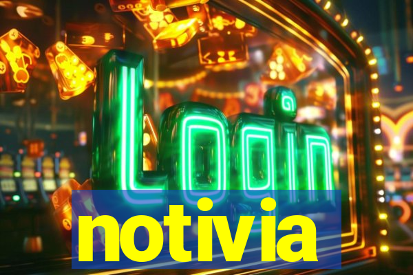 notivia