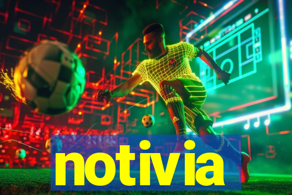 notivia