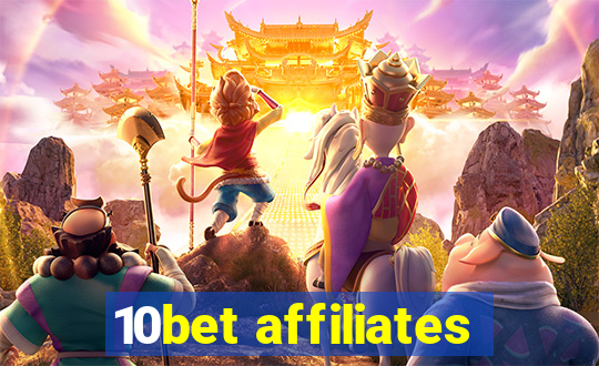 10bet affiliates