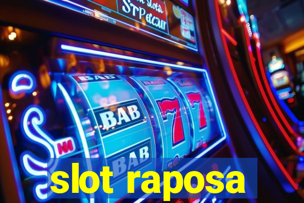 slot raposa