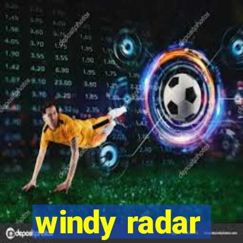 windy radar