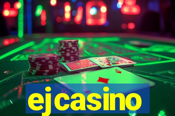 ejcasino