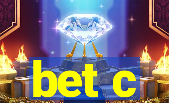 bet c