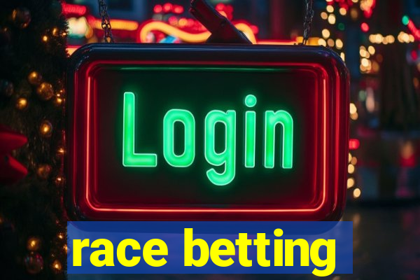 race betting