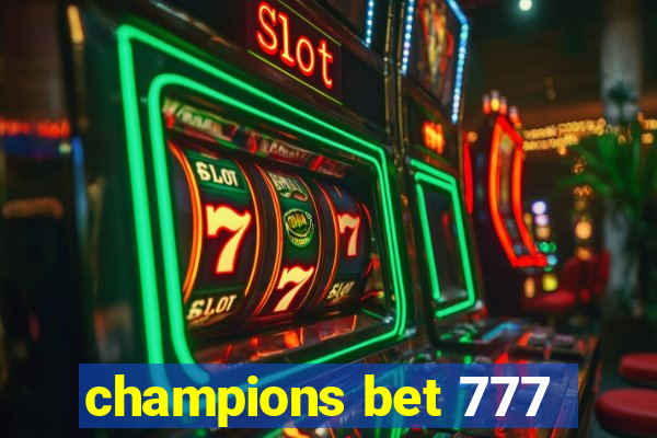 champions bet 777