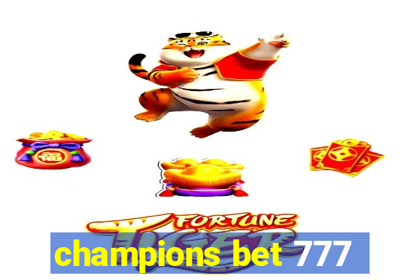 champions bet 777