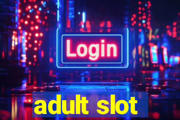 adult slot