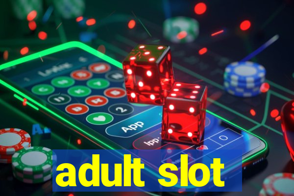 adult slot