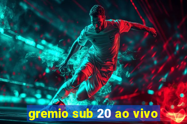 gremio sub 20 ao vivo