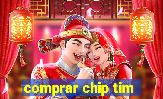 comprar chip tim