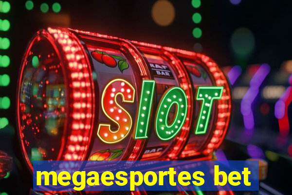 megaesportes bet