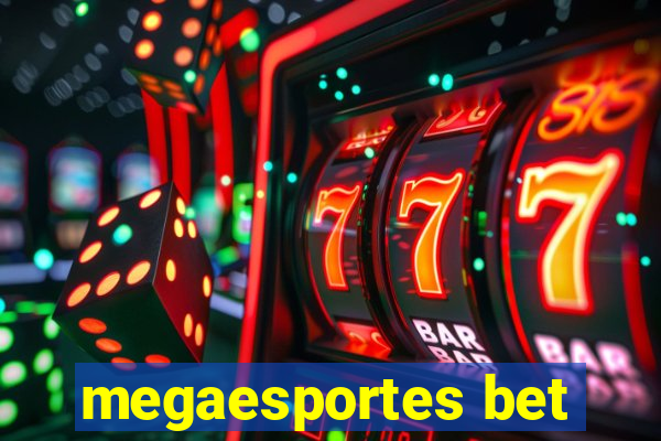 megaesportes bet