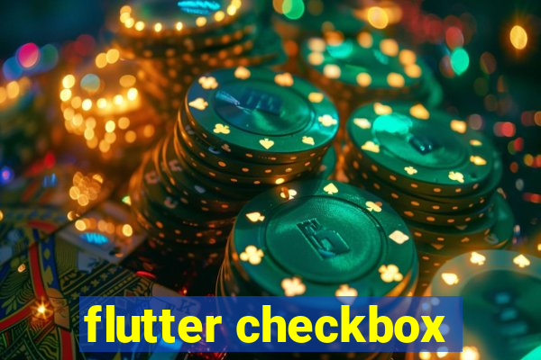 flutter checkbox