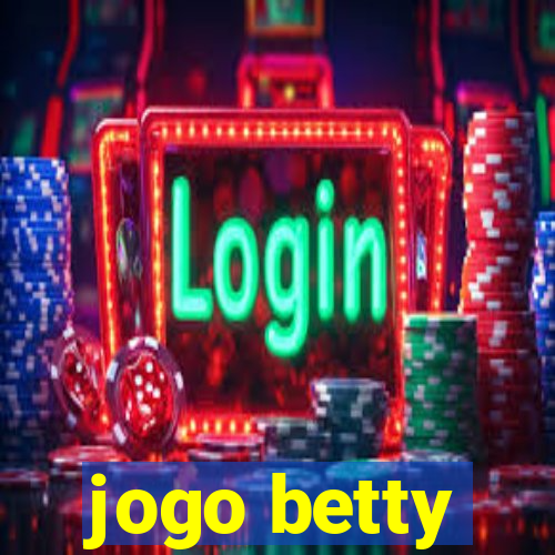 jogo betty