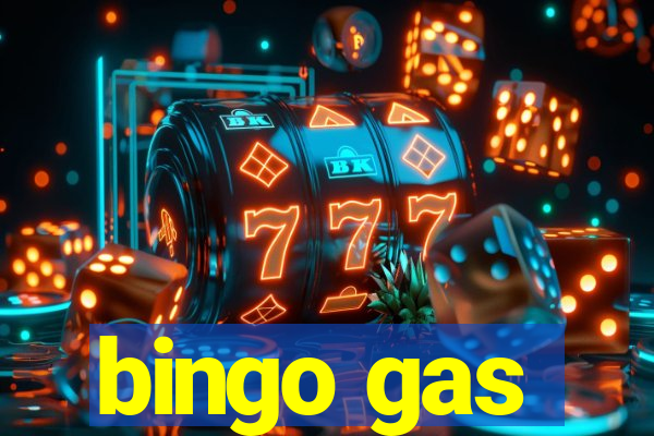 bingo gas