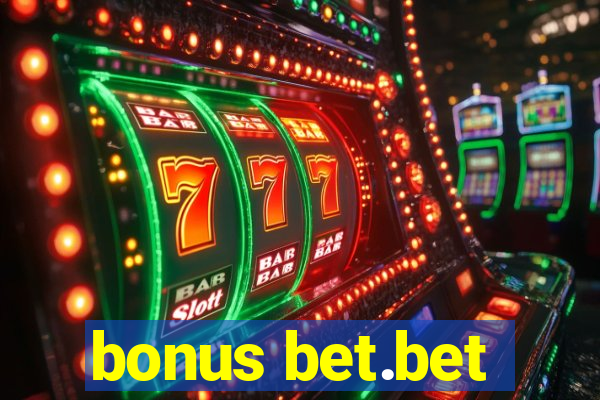 bonus bet.bet