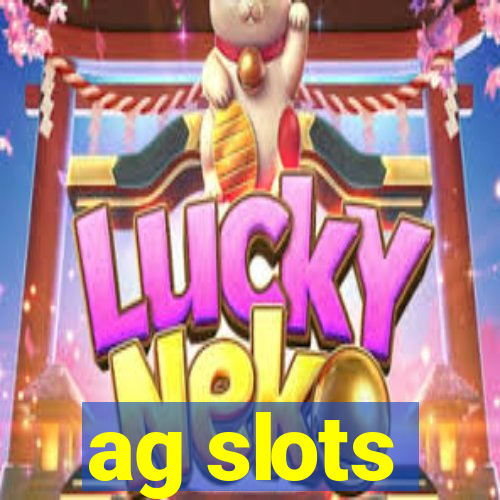 ag slots