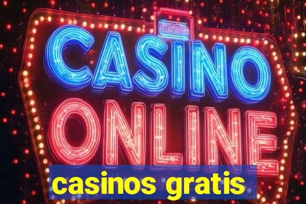 casinos gratis