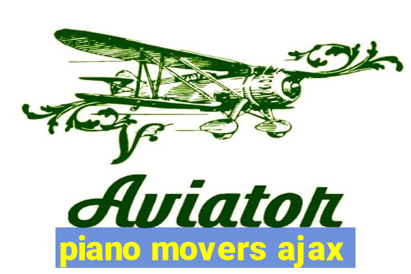 piano movers ajax