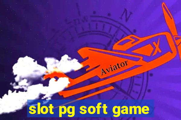 slot pg soft game