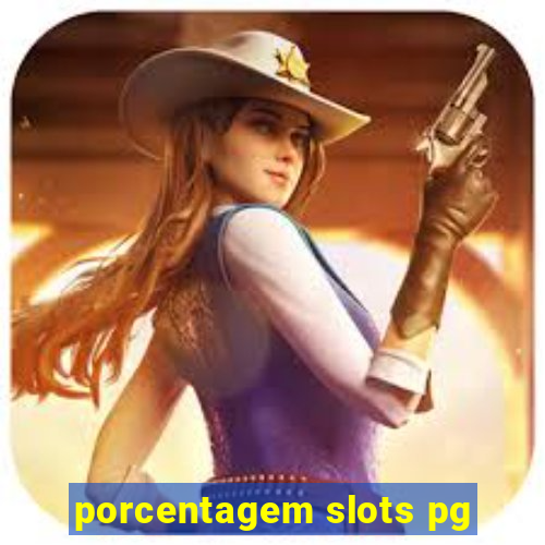 porcentagem slots pg