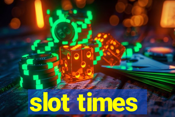 slot times