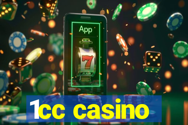 1cc casino